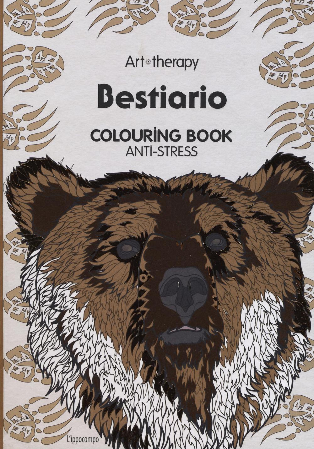 Art therapy. Bestiario. Colouring book anti-stress