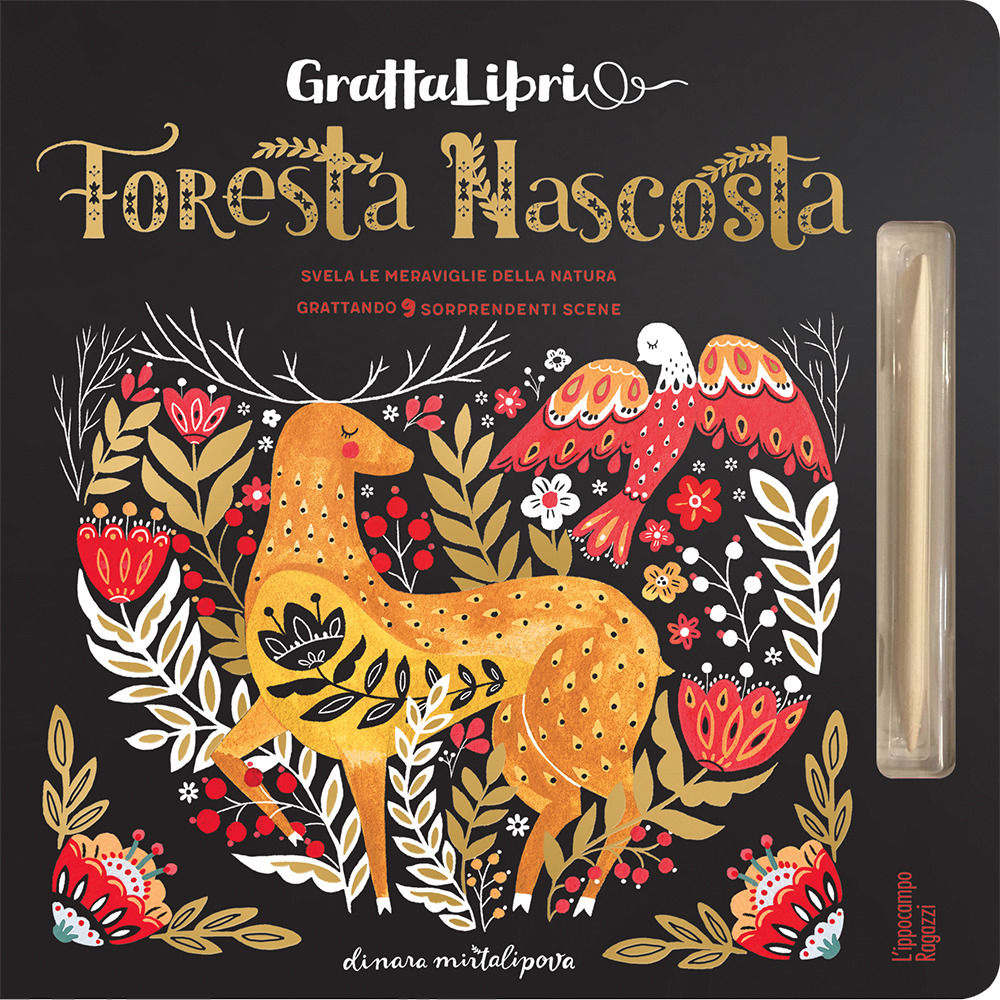Foresta nascosta. Grattalibri