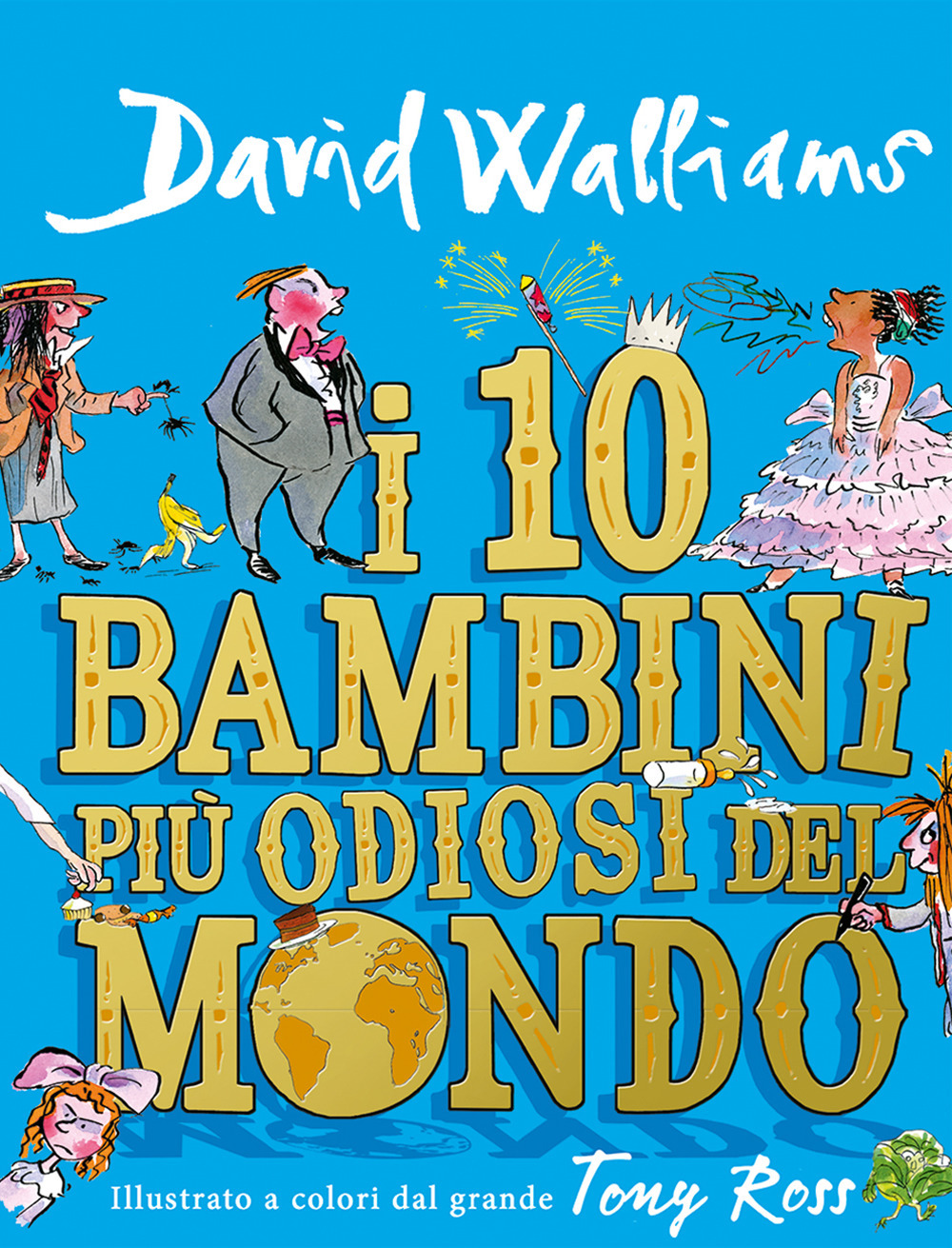 I 10 bambini più odiosi del mondo