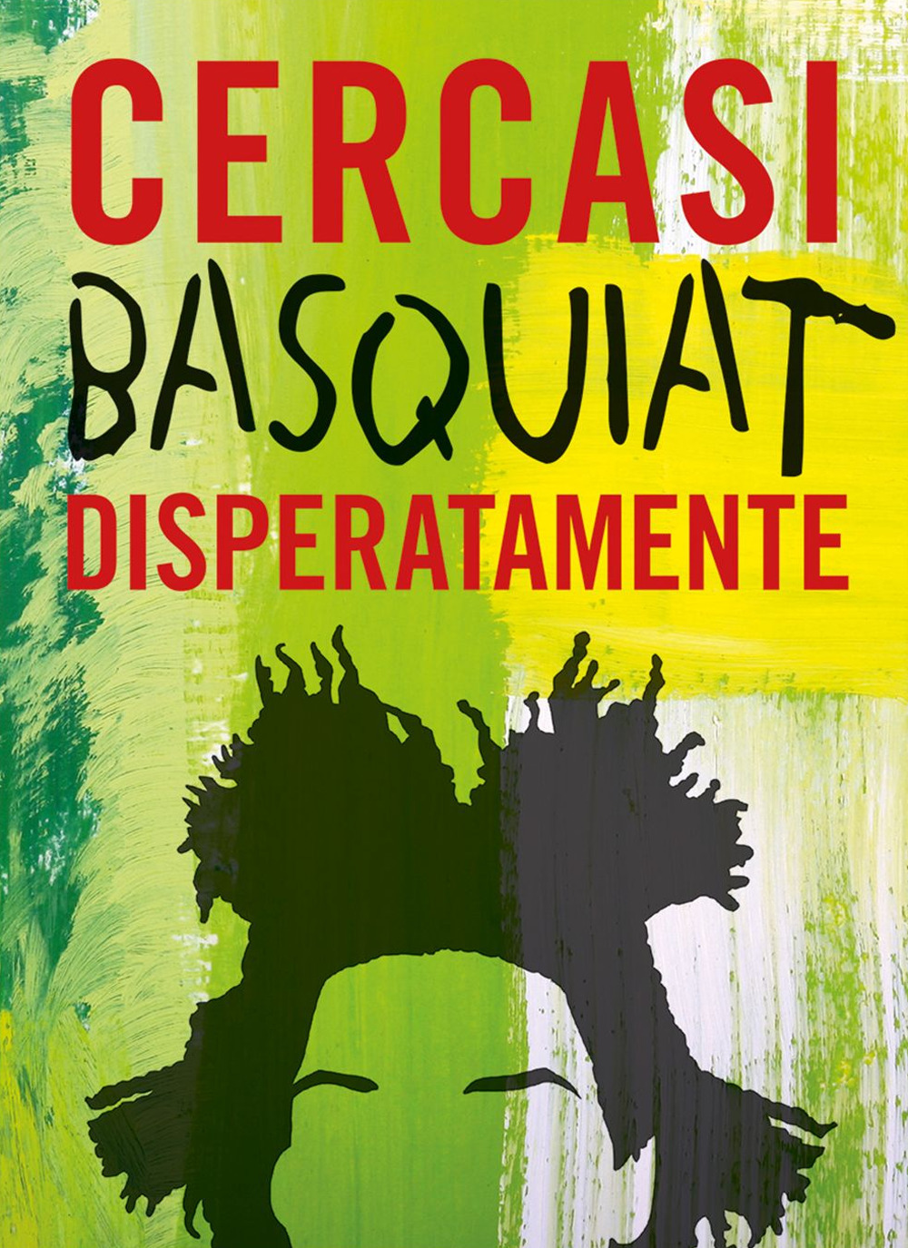 Cercasi Basquiat disperatamente
