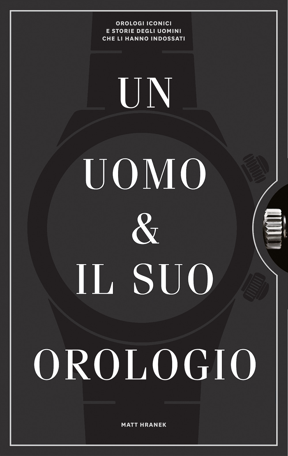 Un uomo e il suo orologio