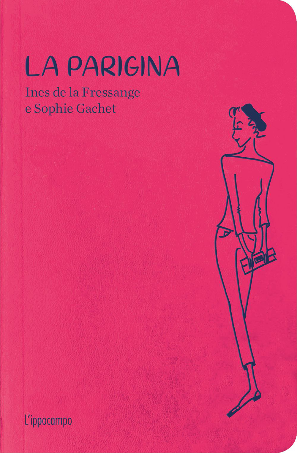 La parigina. Guida allo chic