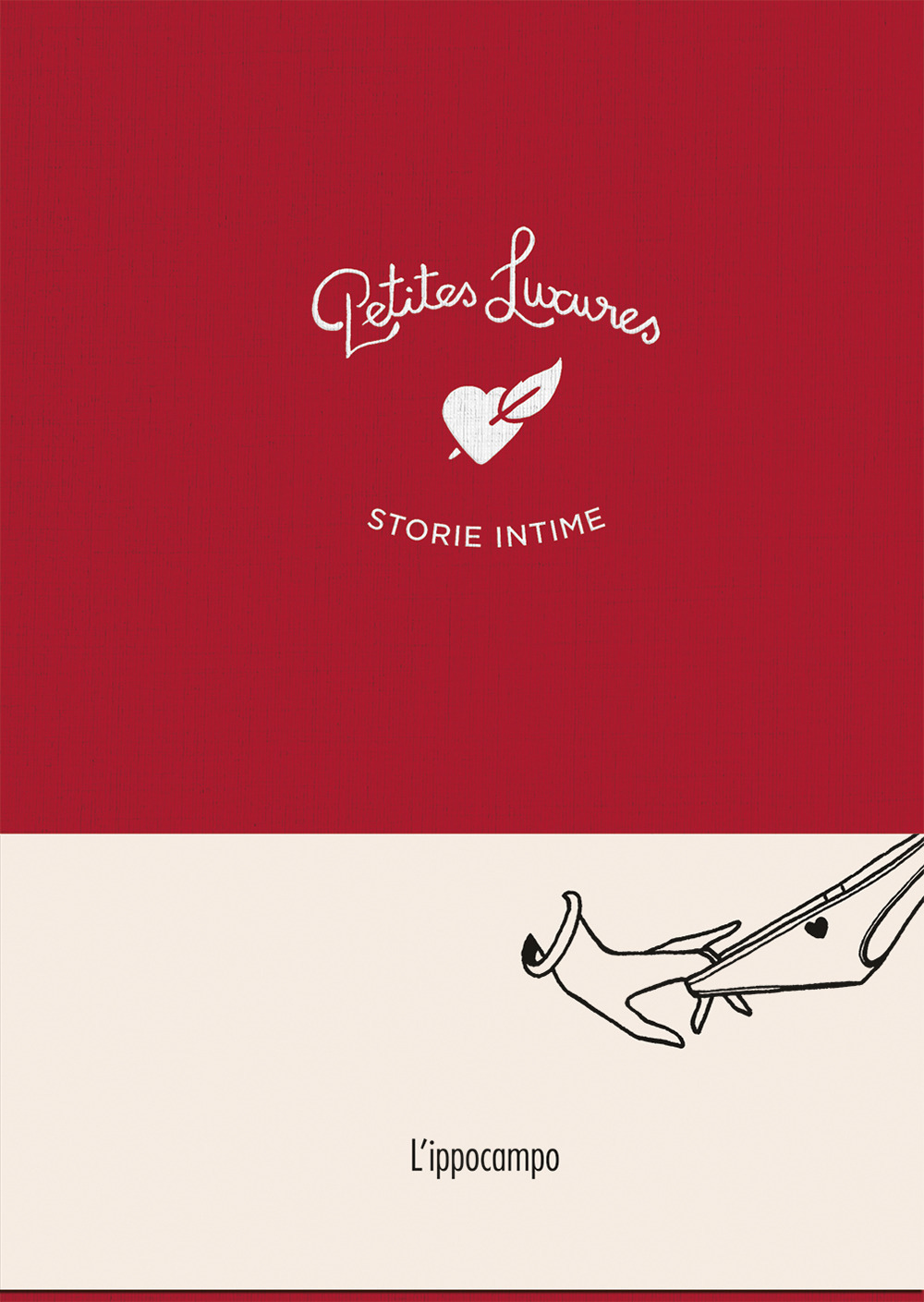 Petites luxures. Storie intime