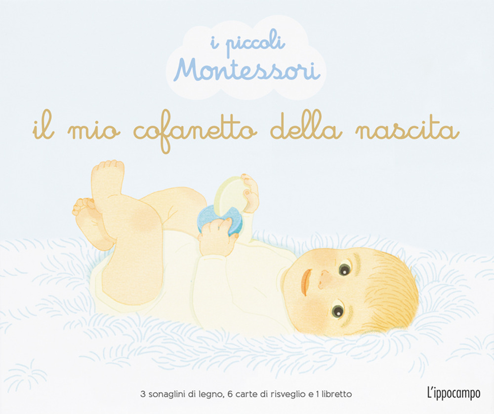 Il mio cofanetto della nascita. I piccoli Montessori