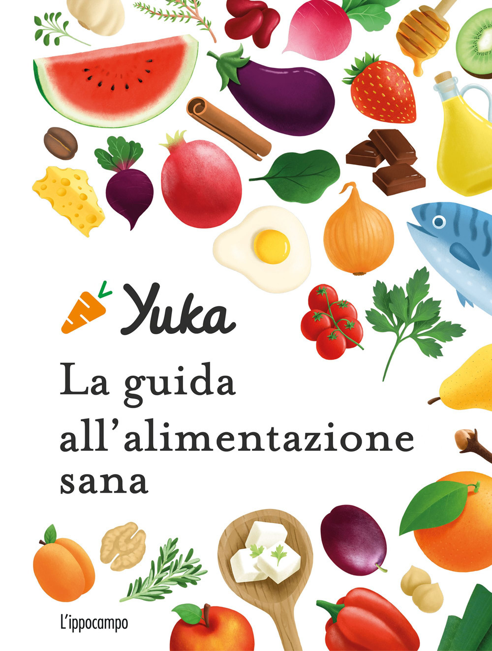 Yuka. La guida all'alimentazione sana