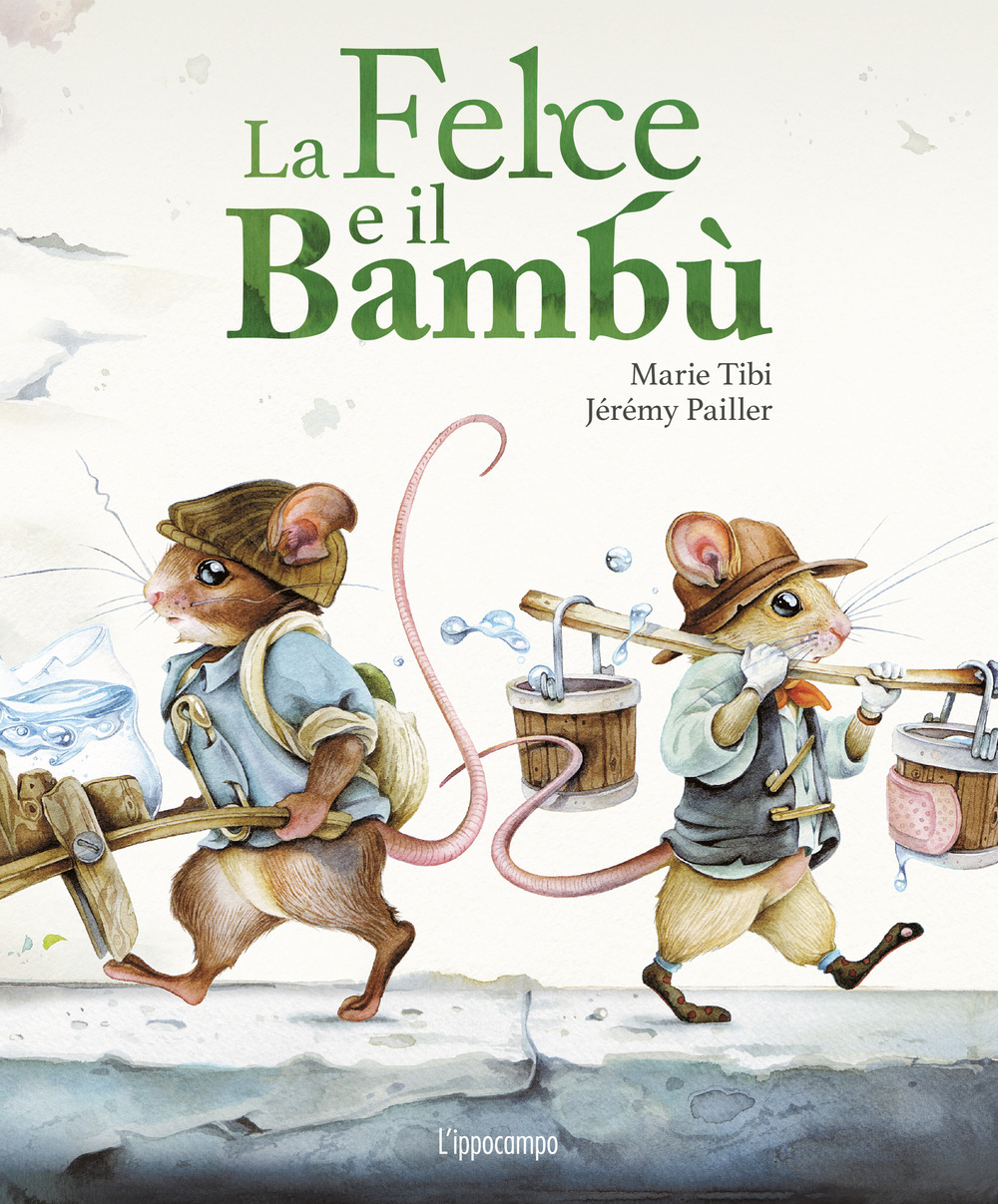 La felce e il bambù. Libri per piccoli