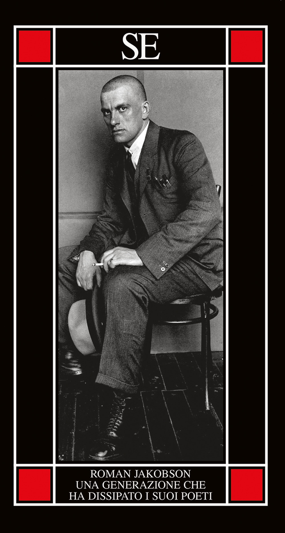 Una generazione che ha dissipato i suoi poeti. Il problema Majakovskij