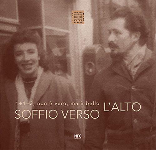 Soffio verso l'alto. 1+1=3 non è vero ma è bello