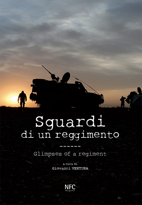 Sguardi di un reggimentoGlimpses of a regiment