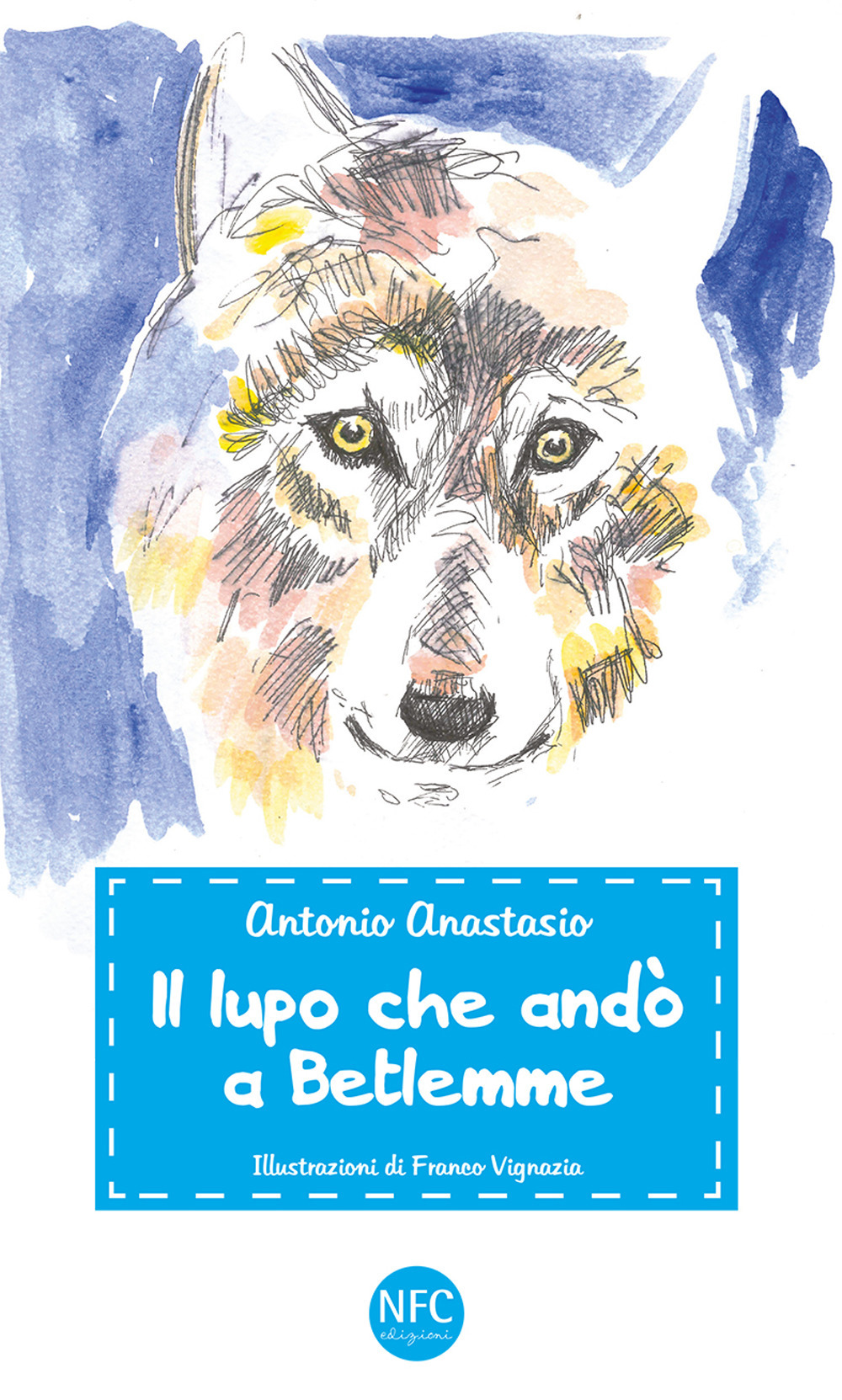 Il lupo che andò a Betlemme