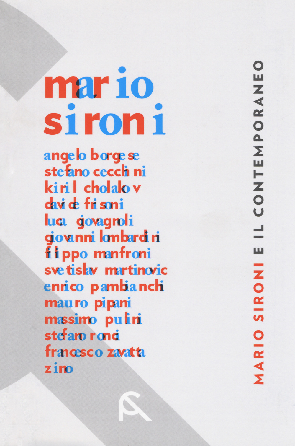 Mario Sironi e il contemporaneo. Catalogo della mostra (Rimini, 21 aprile-15 luglio 2018)