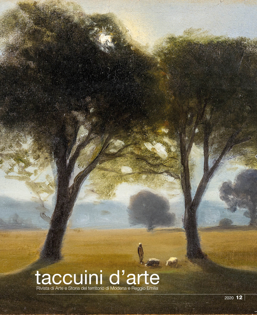 Taccuini d'arte. Rivista di arte e storia del territorio di Modena e Reggio Emilia. Vol. 12