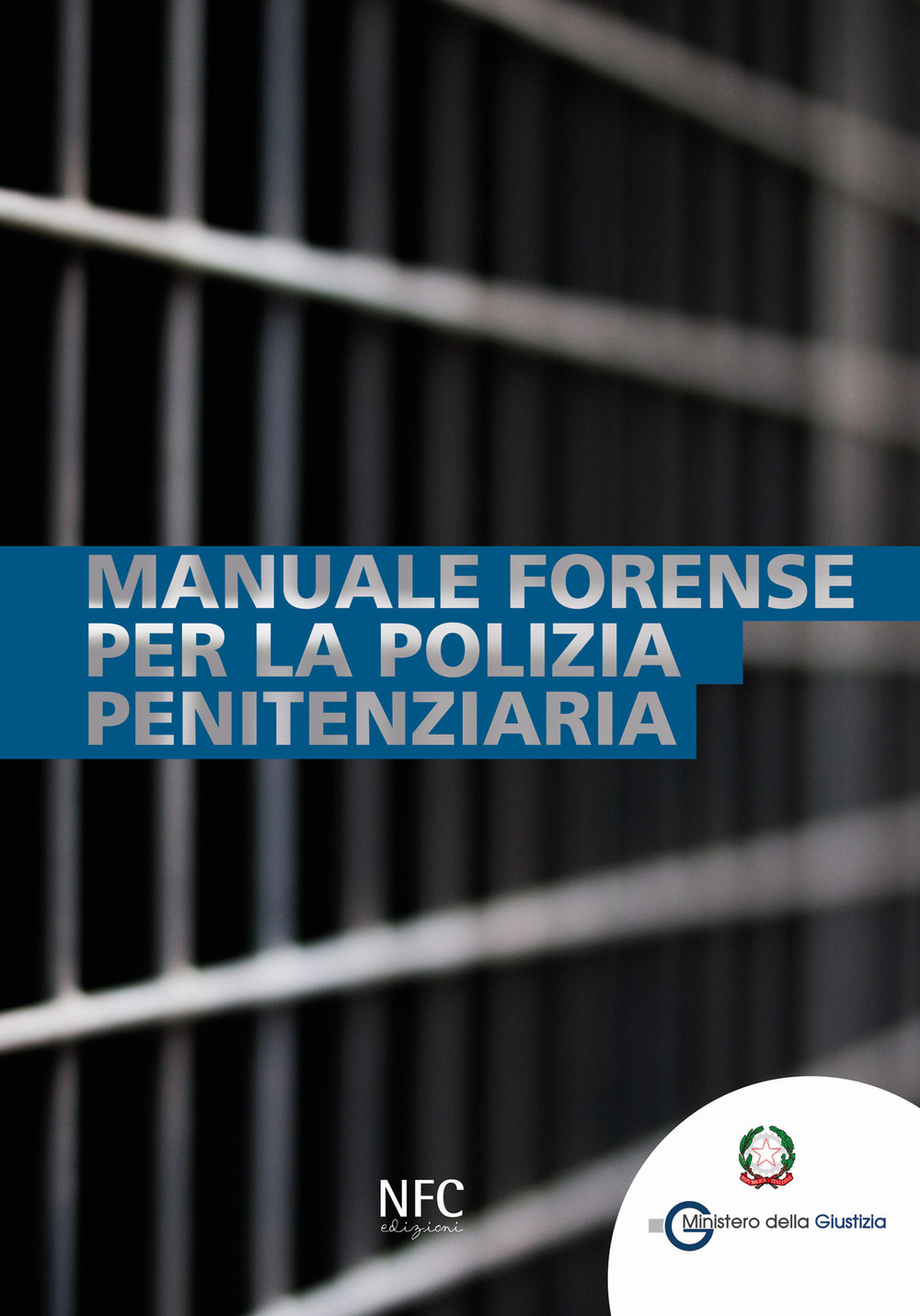 Manuale forense per la polizia penitenziaria