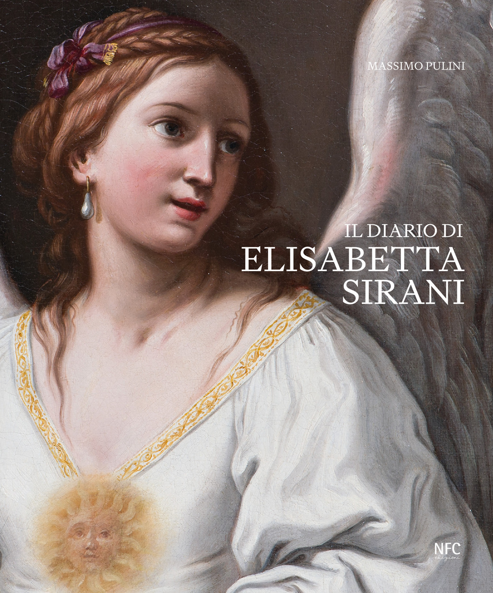 Il diario di Elisabetta Sirani. Bologna 1638–1665