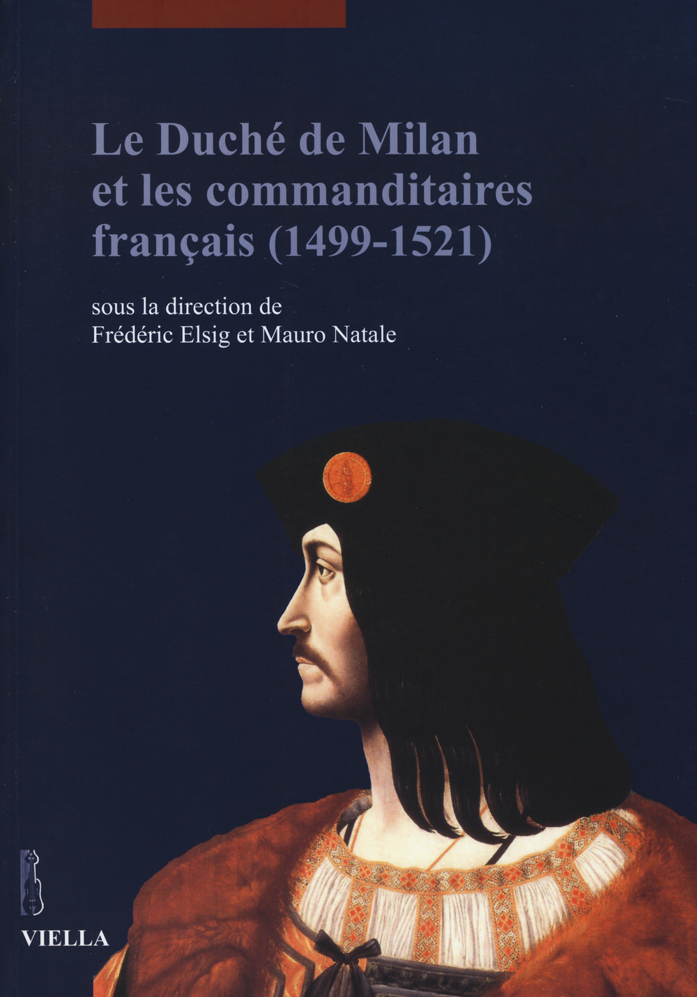 Le duché de Milan et les commanditaires français (1499-1521)
