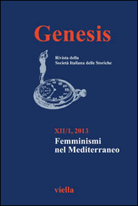 Genesis. Rivista della Società italiana delle storiche. Vol. 1: Femminismi nel Mediterraneo