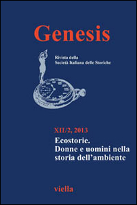 Genesis. Rivista della Società italiana delle storiche. Vol. 2: Ecostorie. Donne e uomini nella storia dell'ambiente