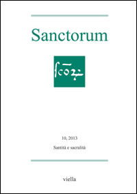 Sanctorum. Vol. 10: Santità e sacralità