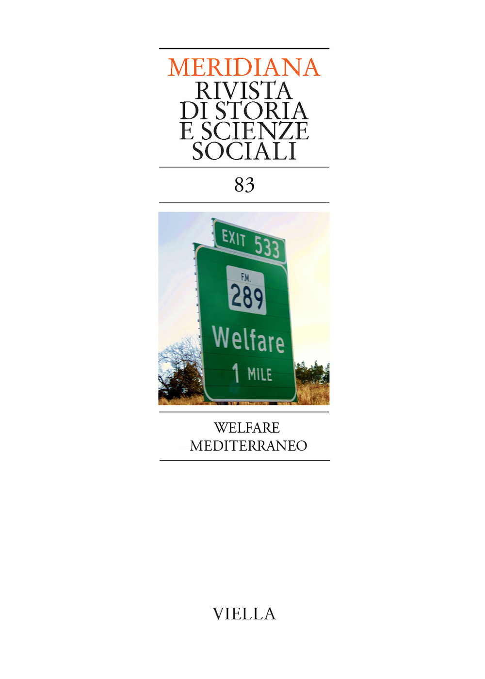 Meridiana. Vol. 83: Welfare mediterraneo