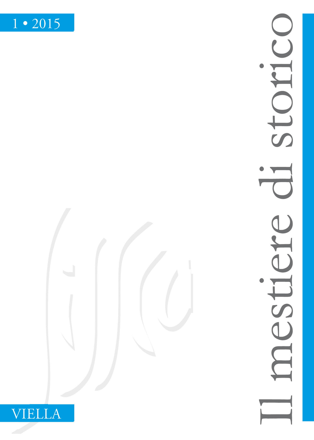 Il mestiere di storico. Vol. 1