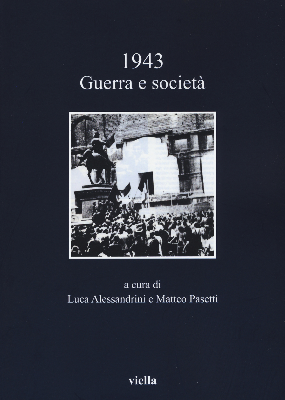 1943. Guerra e società
