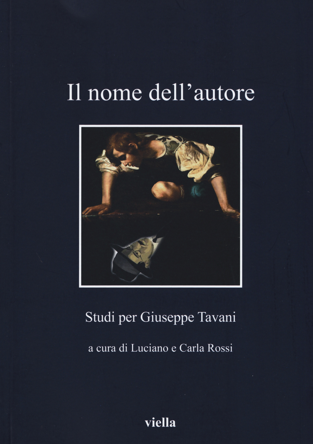 Il nome dell'autore. Studi per Giuseppe Tavani