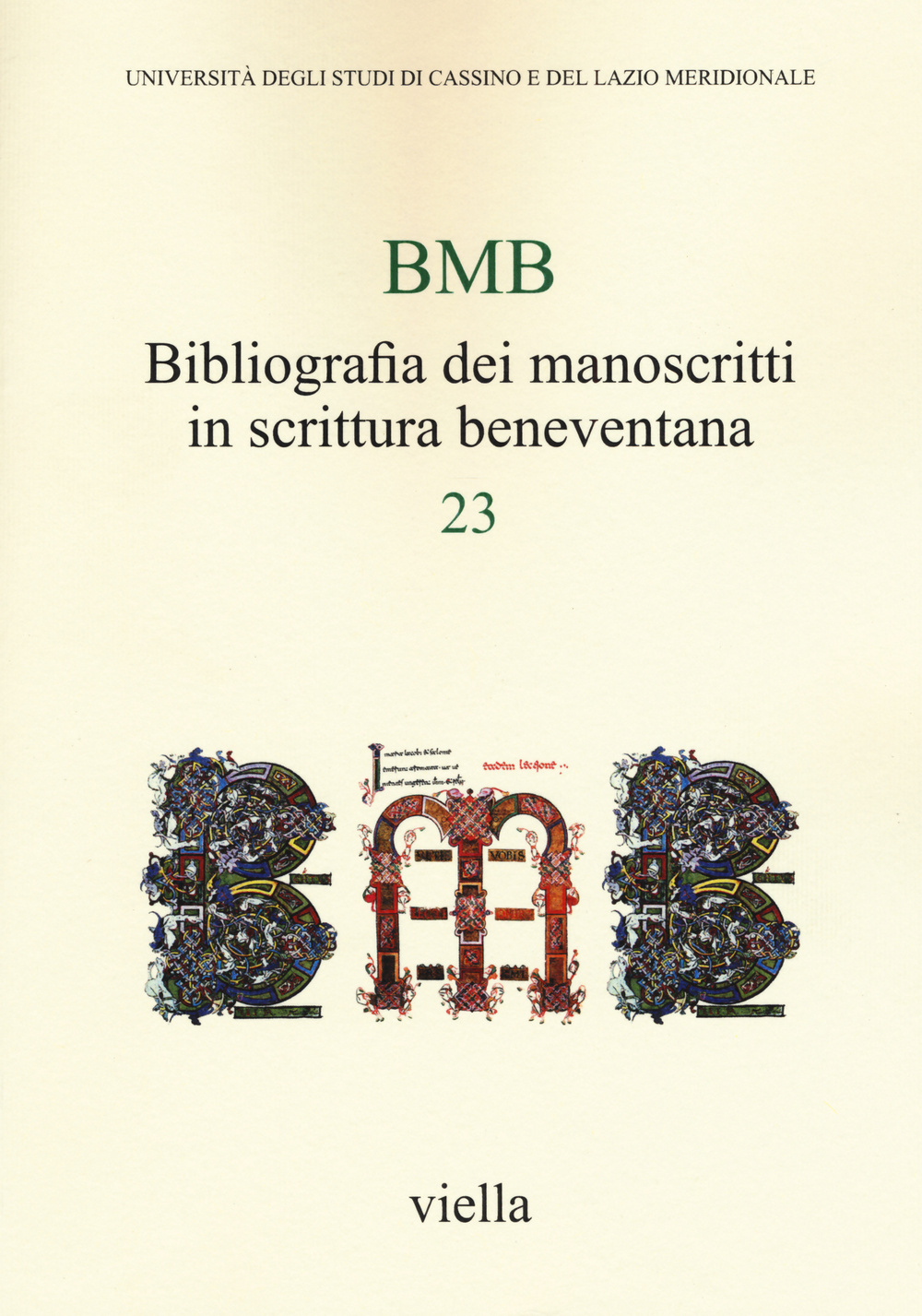 BMB. Bibliografia dei manoscritti in scrittura beneventana. Vol. 23