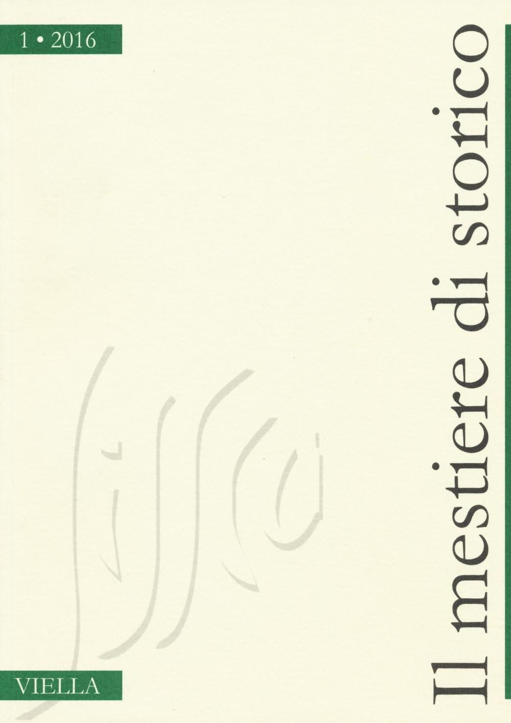 Il mestiere di storico. Vol. 1