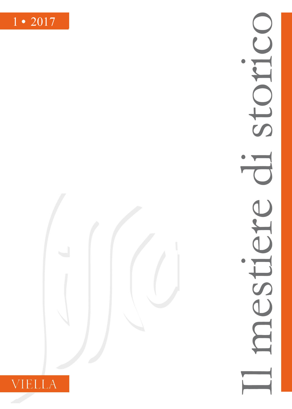 Il mestiere di storico . Vol. 1