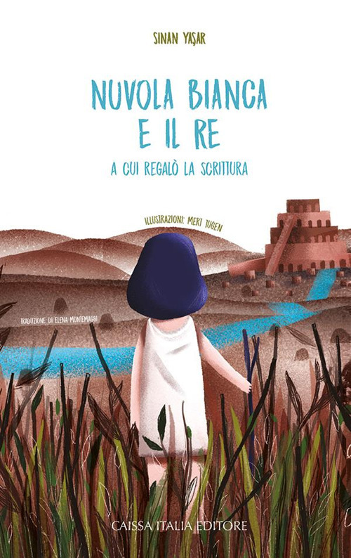 Nuvola Bianca e il re a cui regalò la scrittura