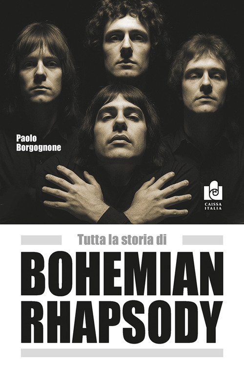 Tutta la storia di Bohemian rhapsody