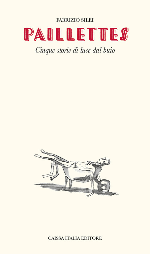 Paillettes. Cinque storie di luce dal buio
