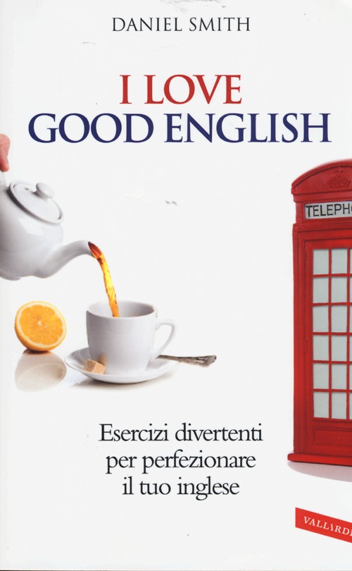 I love good english