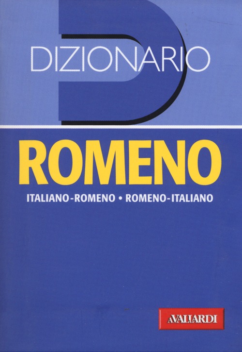 Dizionario romeno. Italiano-romeno, romeno-italiano