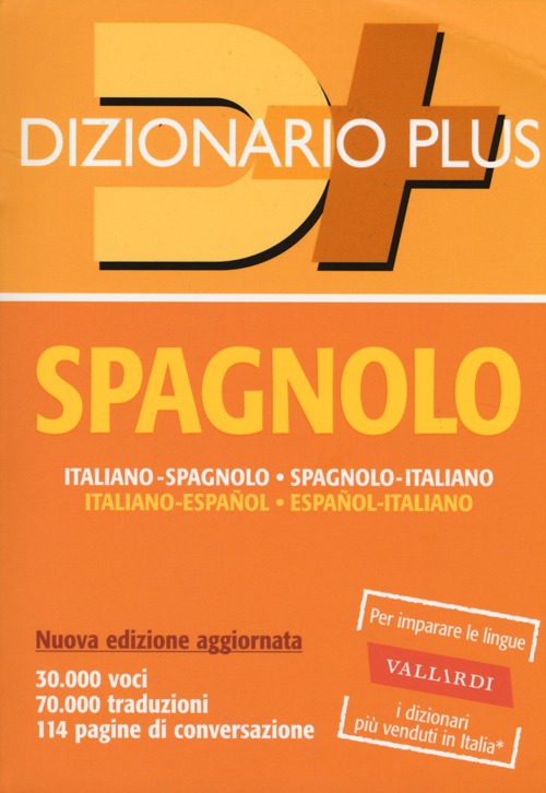 Dizionario spagnolo. Italiano-spagnolo, spagnolo-italiano