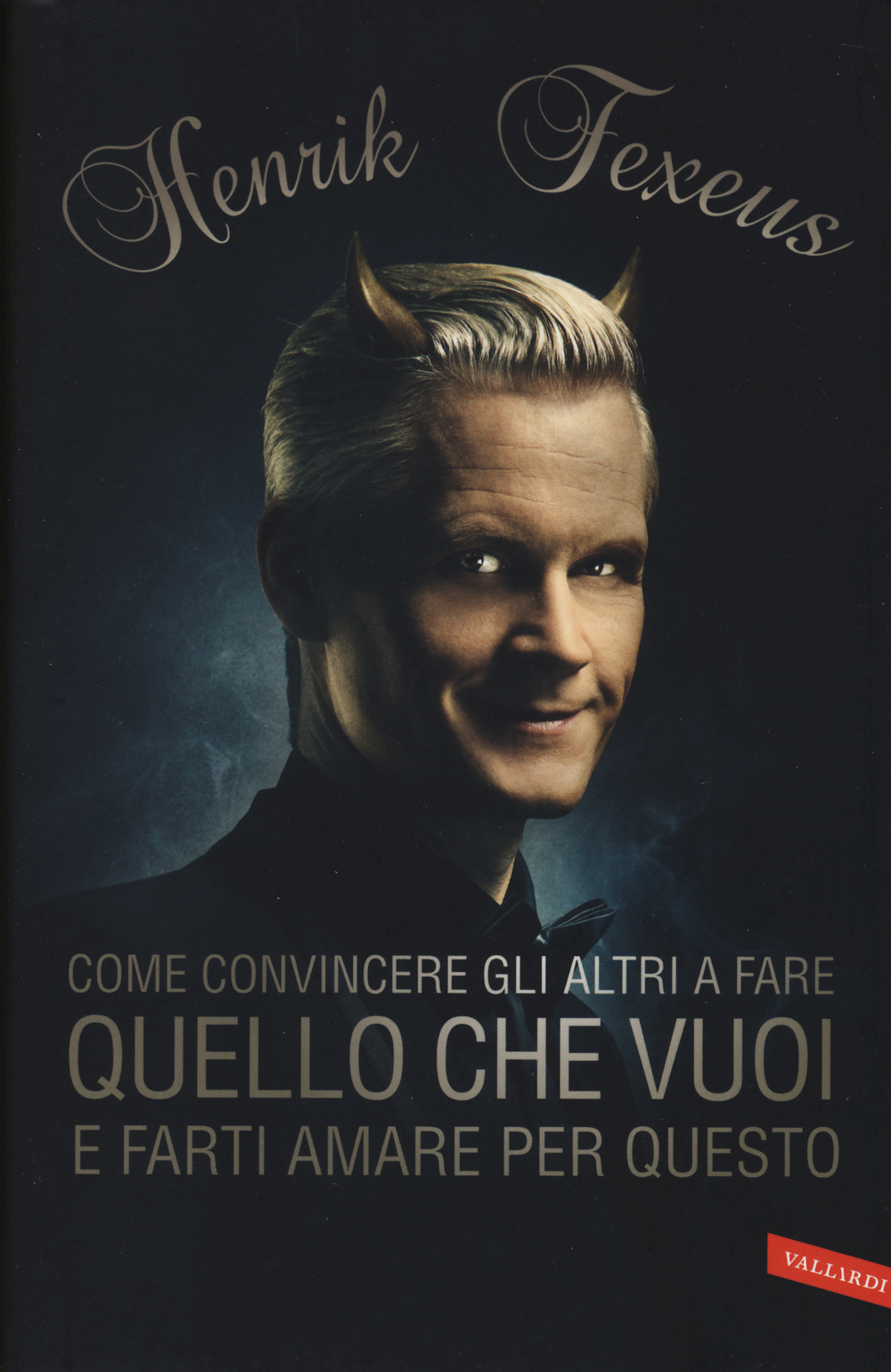 Come convincere gli altri fare quello che vuoi e farti amare per questo