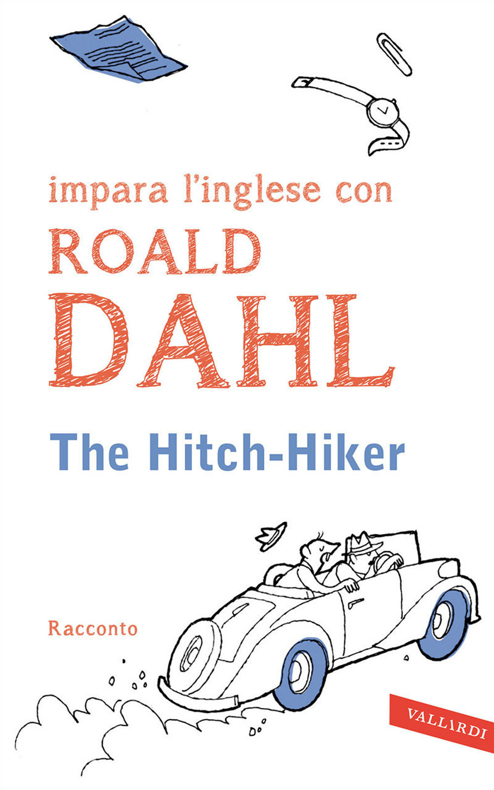The hitch-hiker. Impara l'inglese con Roald Dahl