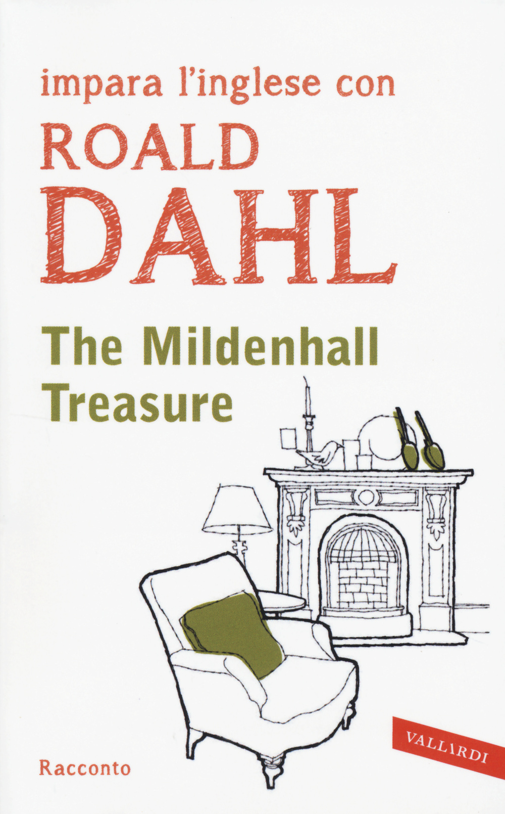 The Mildenhall Treasure. Il libro che ti accompagna a goderti il meglio della letteratura in lingua originale