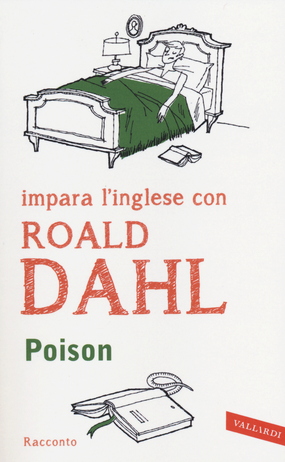 Poison. Il libro che ti accompagna a goderti il meglio della letteratura in lingua originale