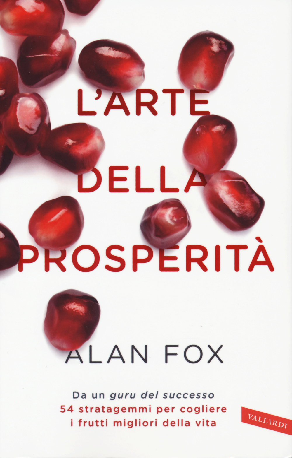L'arte della prosperità