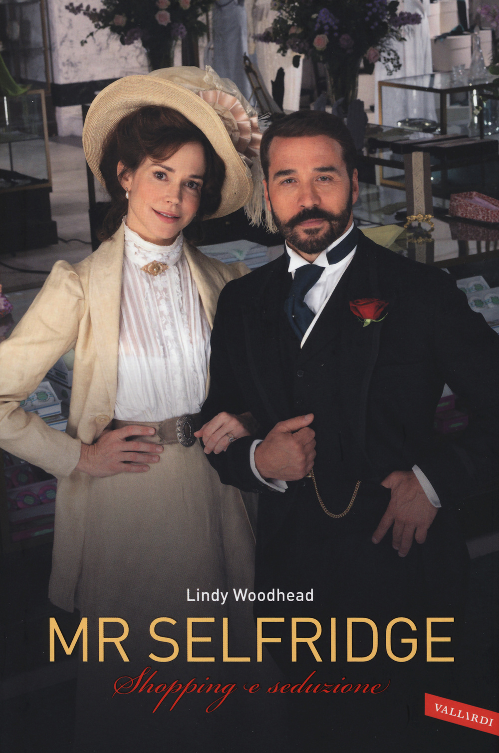 Mr. Selfridge. Shopping e seduzione