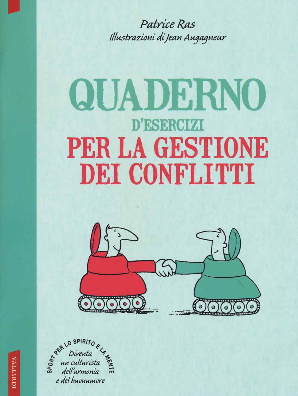 Quaderno d'esercizi per la gestione dei conflitti