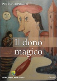 Il dono magico