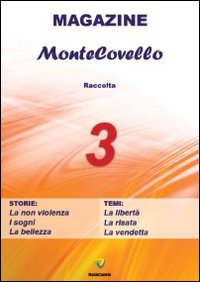 Raccolta magazine Montecovello. Vol. 3