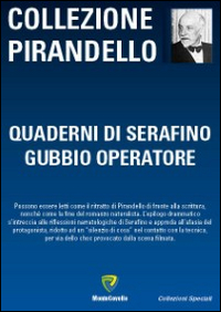 Quaderni di Serafino Gubbio operatore