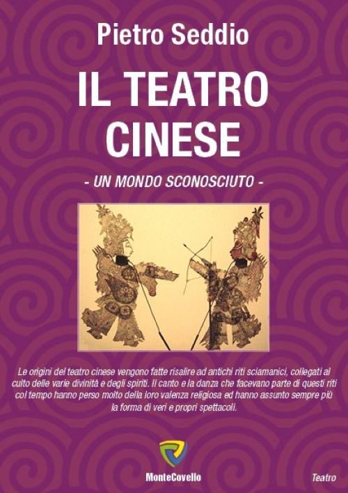 Il teatro cinese. Un mondo sconosciuto
