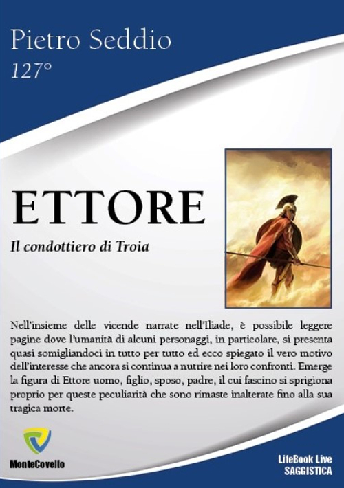 Ettore. Il condottiero di Troia