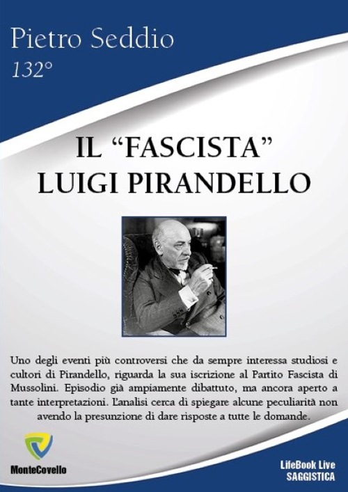 Il «fascista» Luigi Pirandello