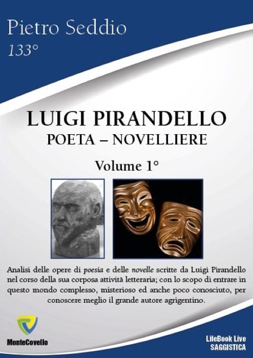 Luigi Pirandello. Poeta-novelliere. Vol. 1