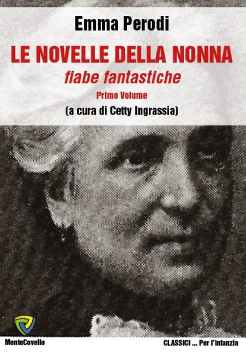 Le novelle della nonna. Fiabe fantastiche. Vol. 1